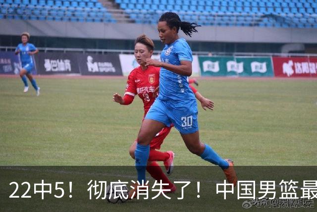 22中5！彻底消失了！中国男篮最佳阵容前锋